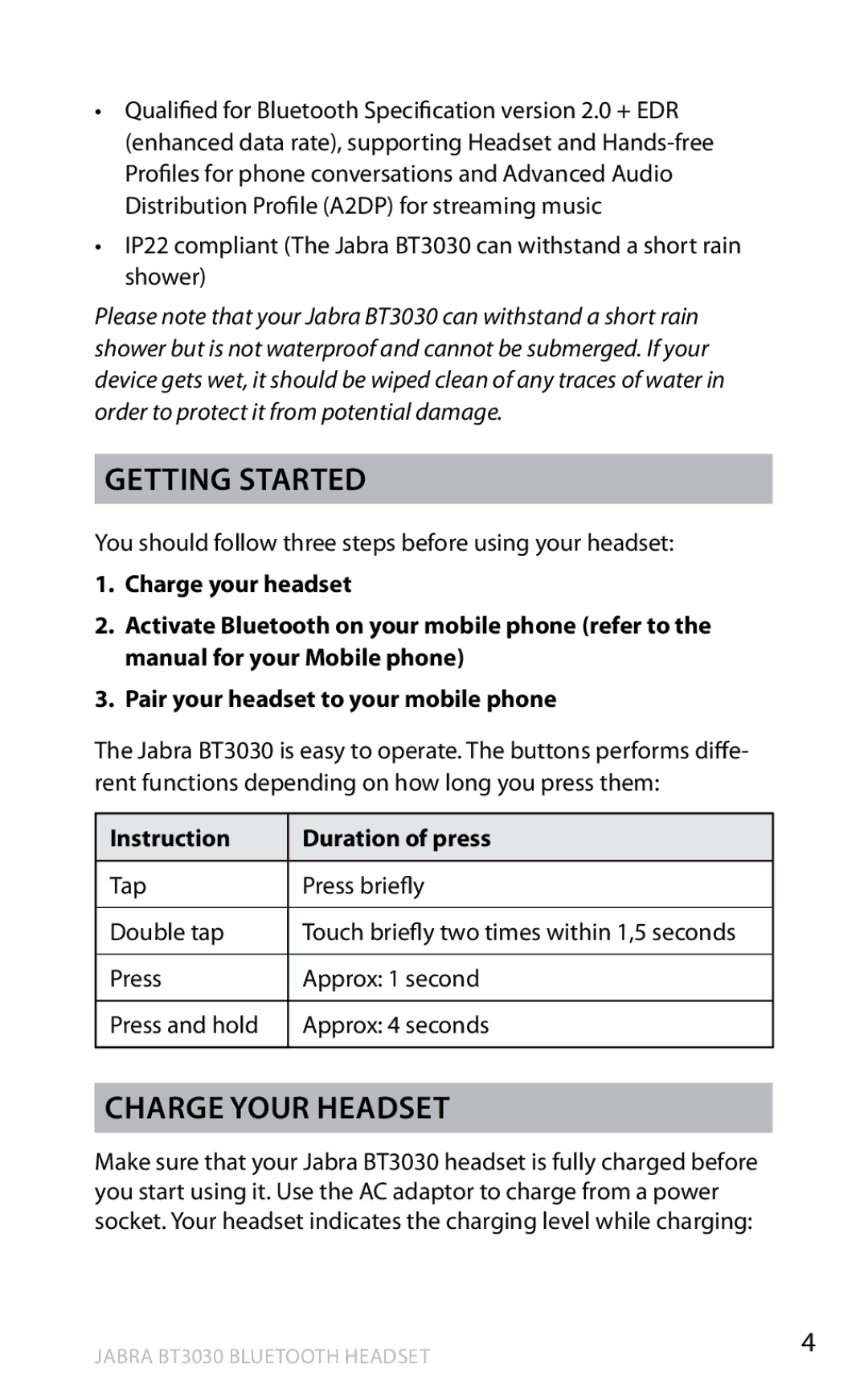 Lennox Hearth BT3030 user manual Charge your headset, Instruction Duration of press 