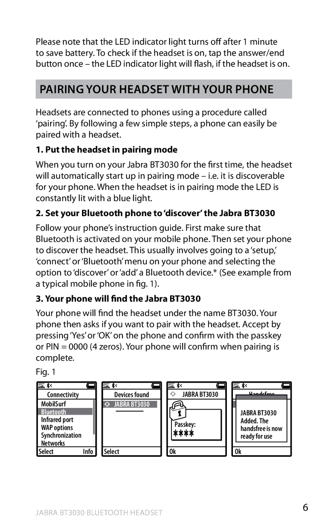 Lennox Hearth BT3030 user manual Pairing your headset with your phone, Put the headset in pairing mode 