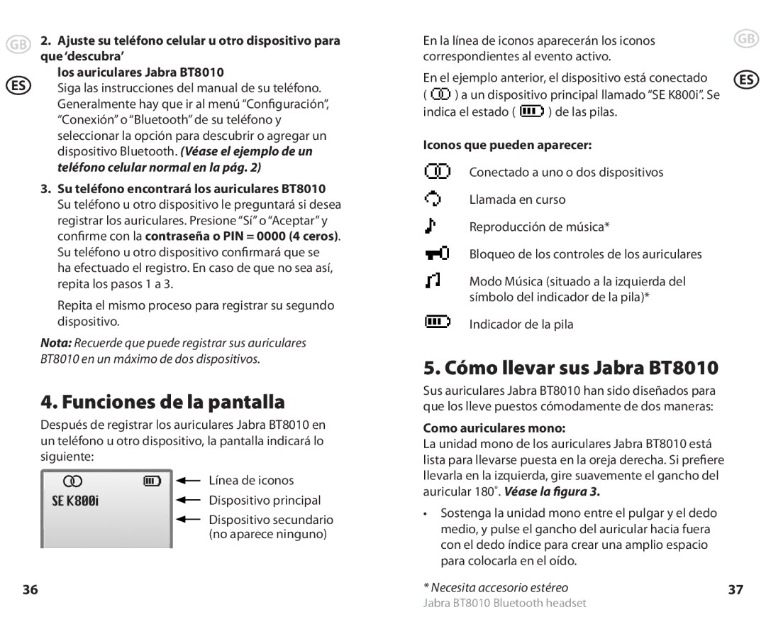 Lennox Hearth user manual Funciones de la pantalla, Cómo llevar sus Jabra BT8010 