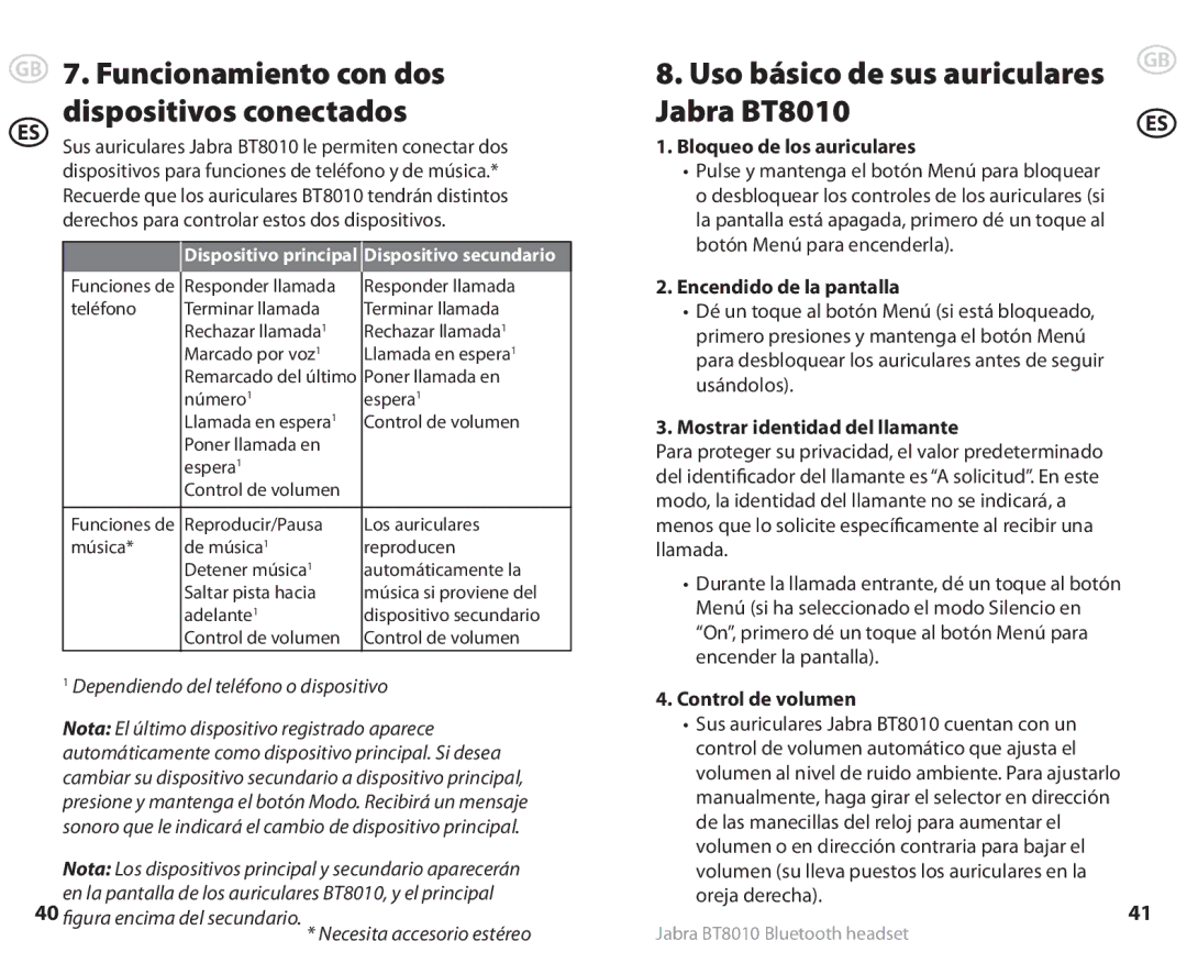 Lennox Hearth user manual Funcionamiento con dos, Dispositivos conectados, Uso básico de sus auriculares Jabra BT8010 