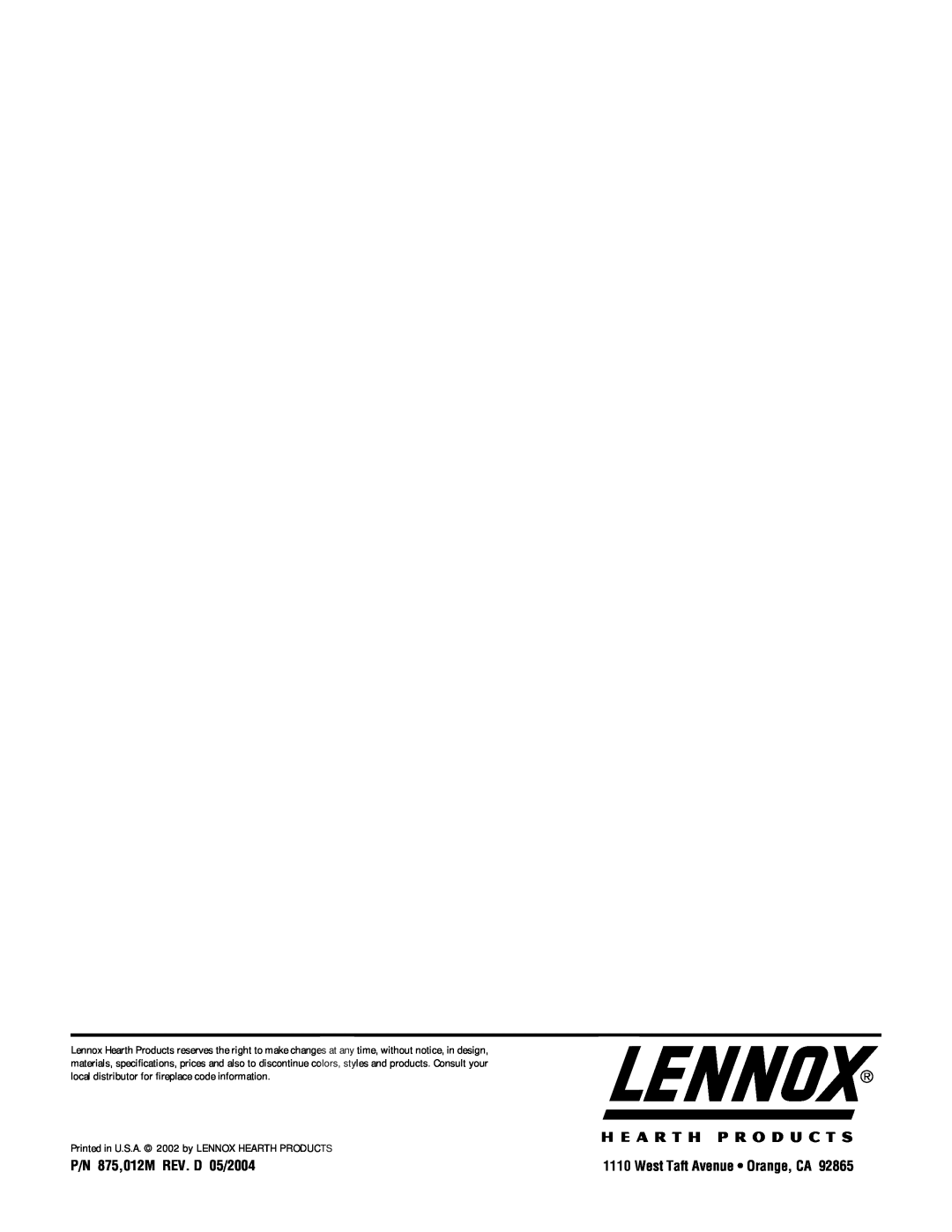 Lennox Hearth EBSTPM-2, EBSTNM-2 manual P/N 875,012M REV. D 05/2004, West Taft Avenue • Orange, CA 