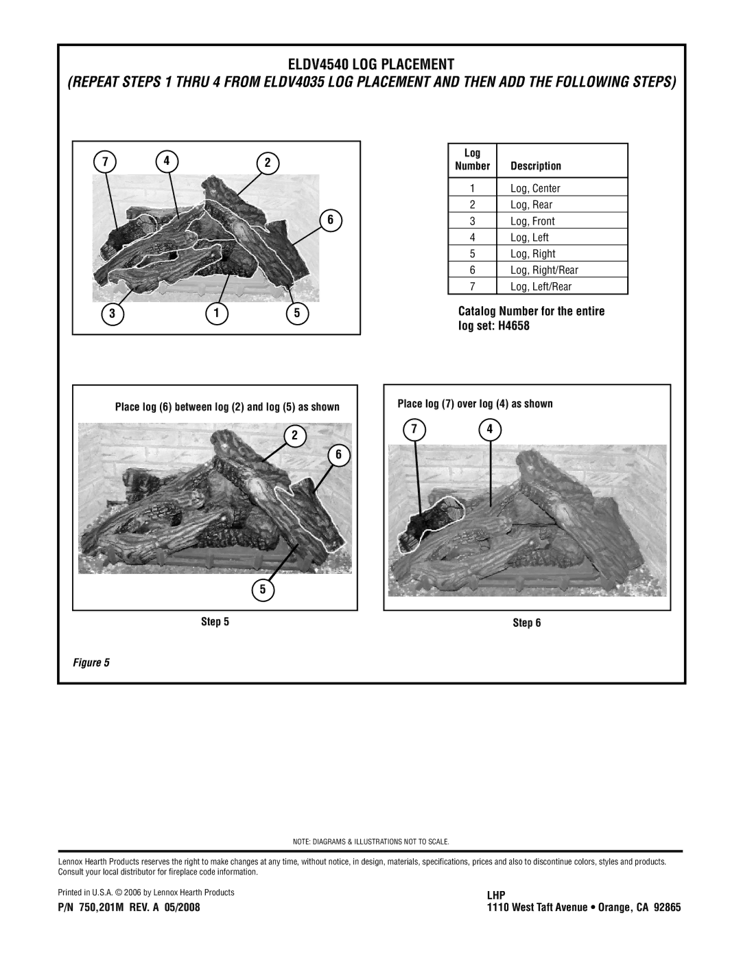 Lennox Hearth ELDV3530 manual ELDV4540 Log Placement, Catalog Number for the entire log set H4658, 750,201M REV. a 05/2008 