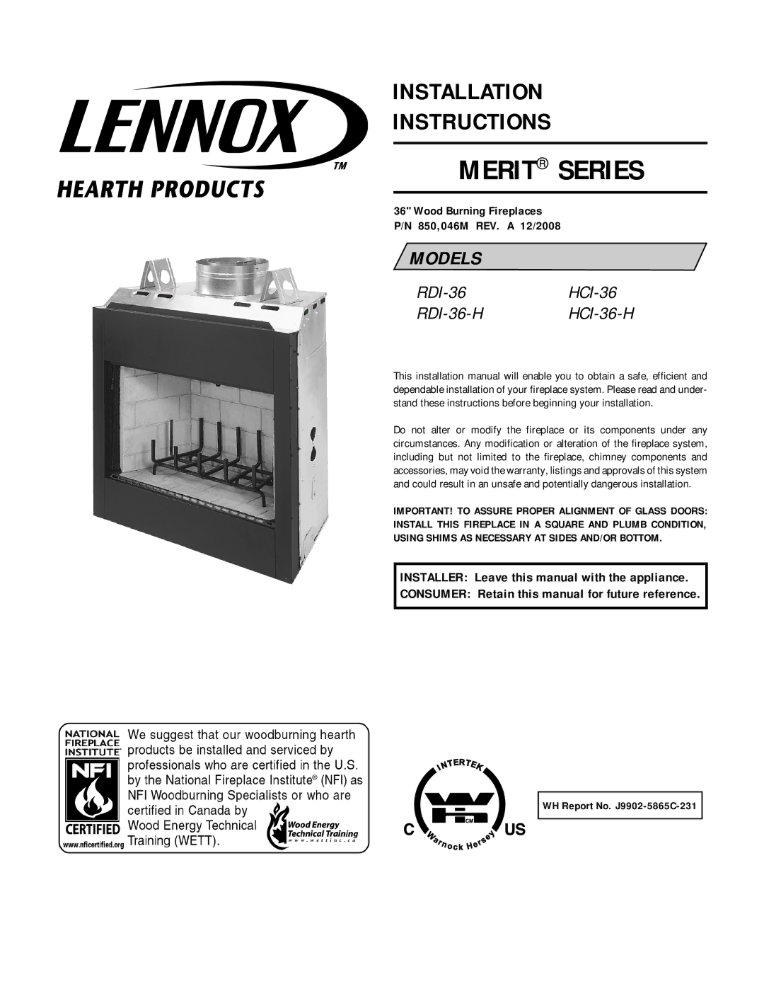 Lennox Hearth RDI-36-H, HCI-36-H installation instructions Wood Burning Fireplaces P/N 850,046M REV. a 12/2008 