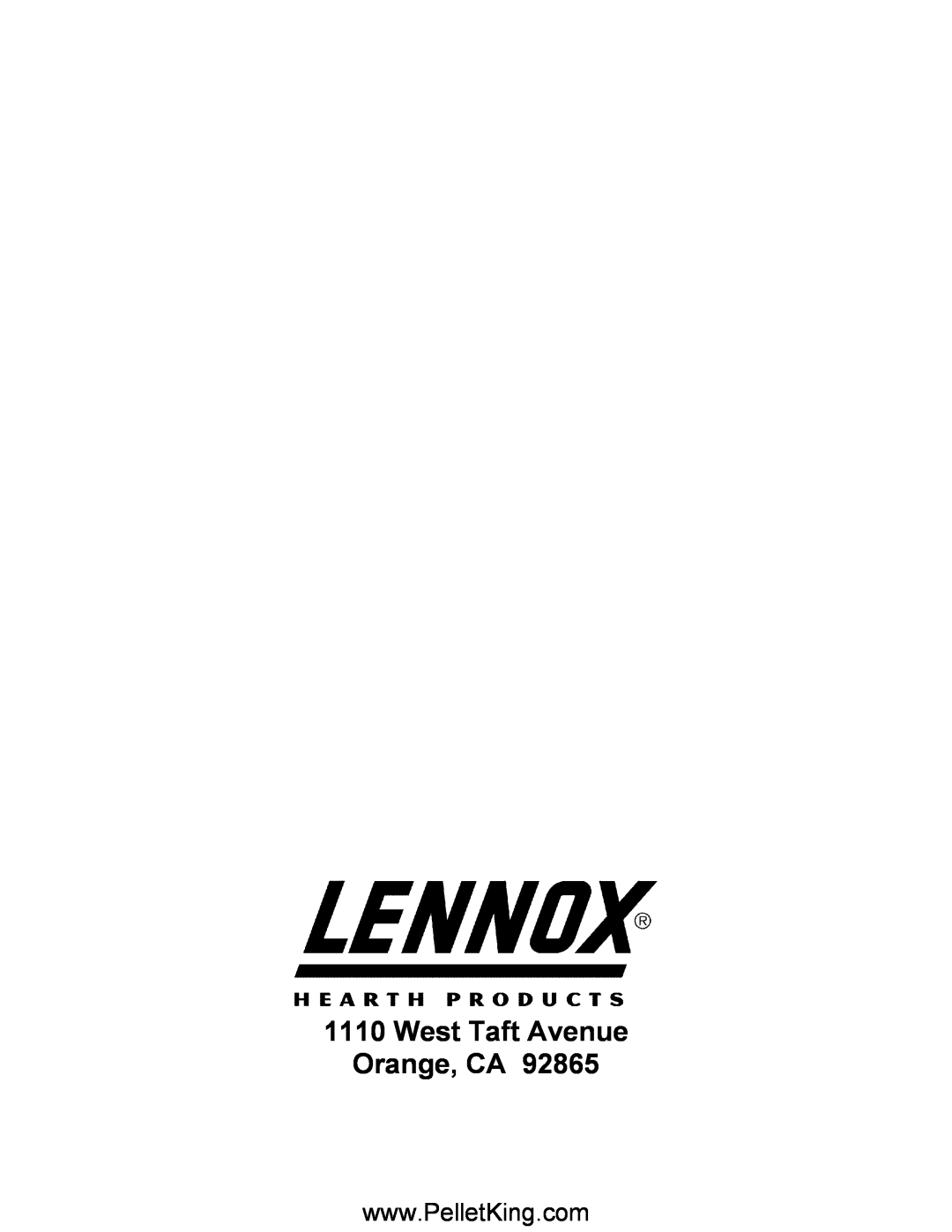 Lennox Hearth II-T C INS, II-T C FS operation manual West Taft Avenue Orange, CA 
