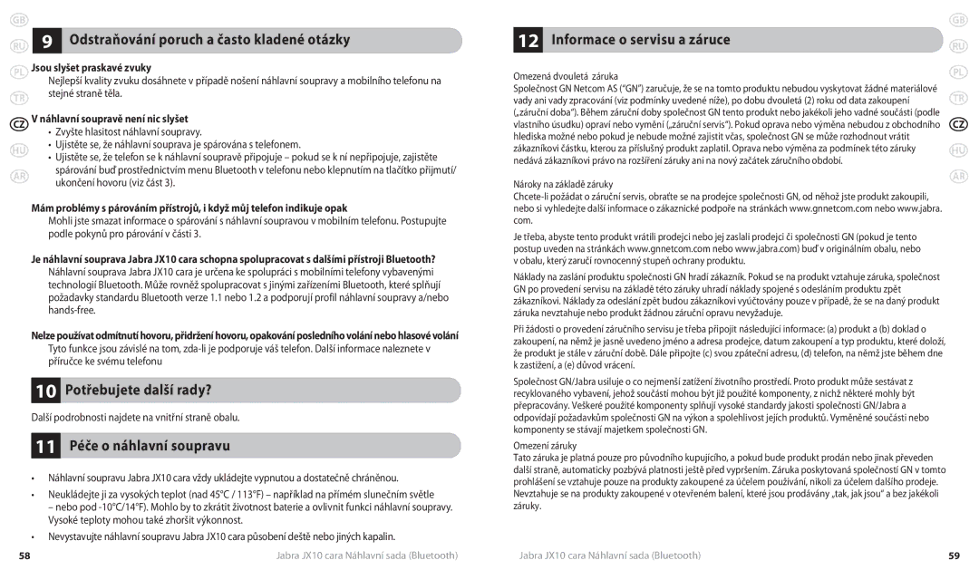 Lennox Hearth JX10 CARA user manual Odstraňování poruch a často kladené otázky, 10 Potřebujete další rady? 