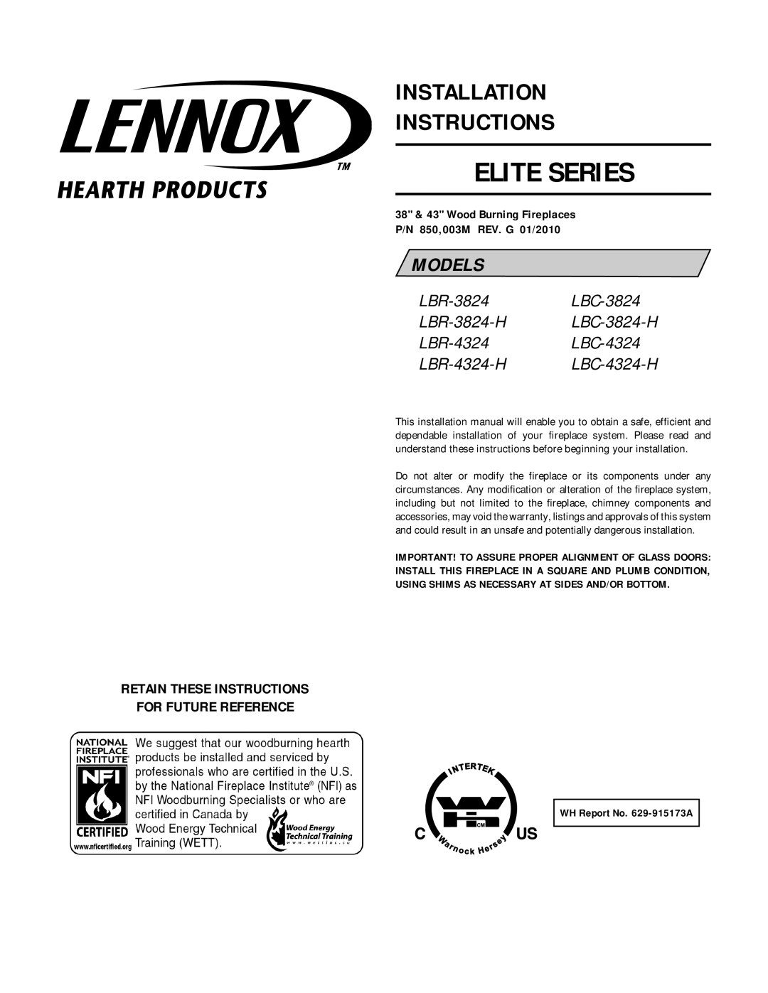 Lennox Hearth LBC-4324-H installation instructions Retain These Instructions For Future Reference, WH Report No -915173A 