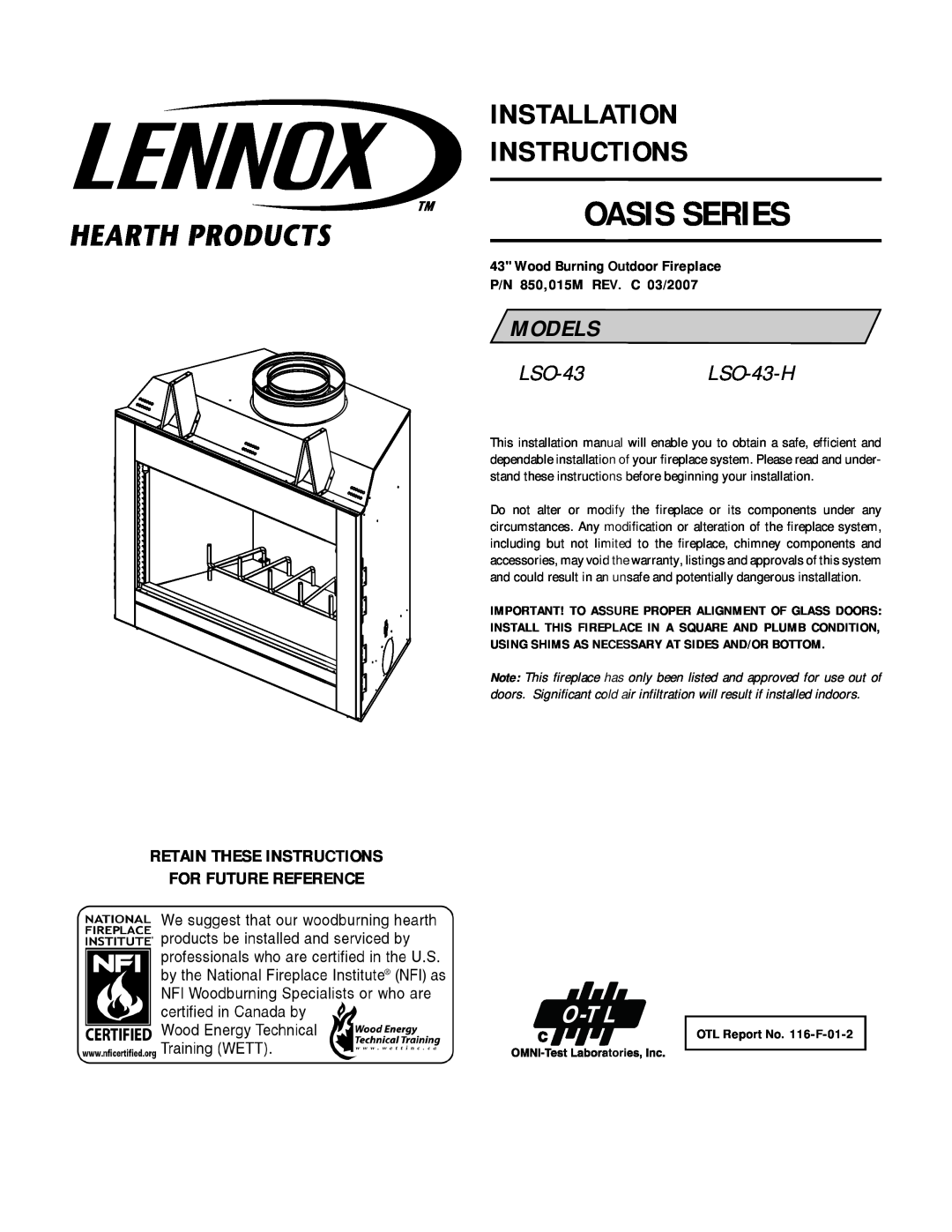Lennox Hearth LSO-43 installation instructions Retain These Instructions For Future Reference, OTL Report No. 116-F-01-2 
