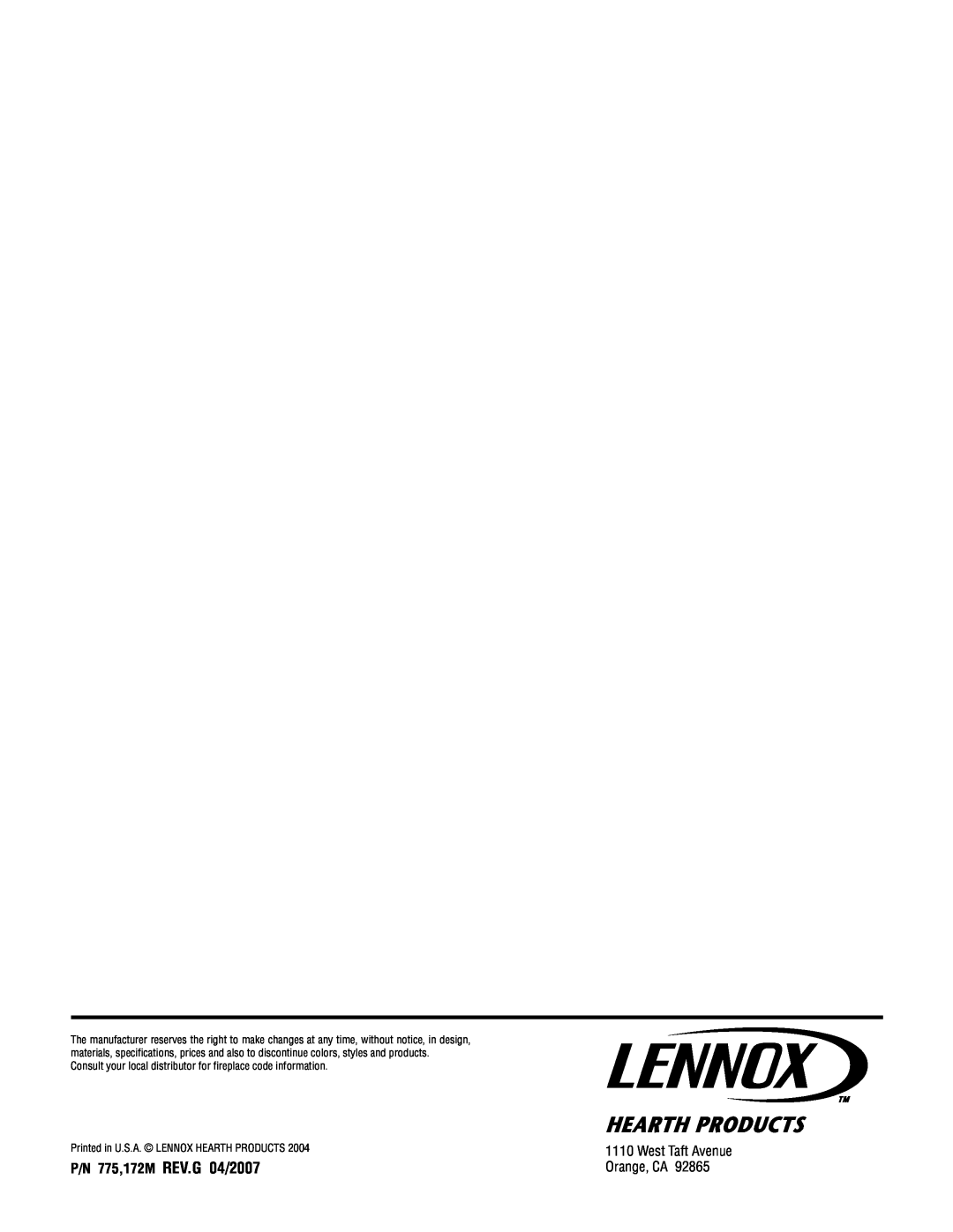 Lennox Hearth MPE-36R warranty P/N 775,172M REV.G 04/2007, West Taft Avenue Orange, CA 