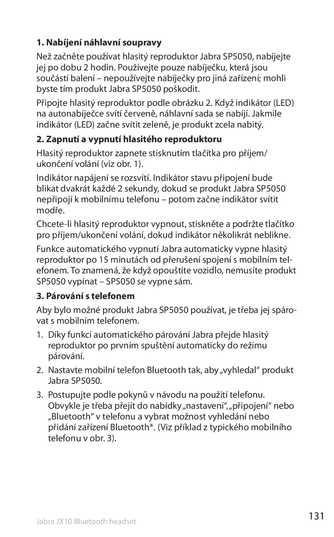 Lennox Hearth SP5050 manual 131, Nabíjení náhlavní soupravy, Zapnutí a vypnutí hlasitého reproduktoru, Párování s telefonem 