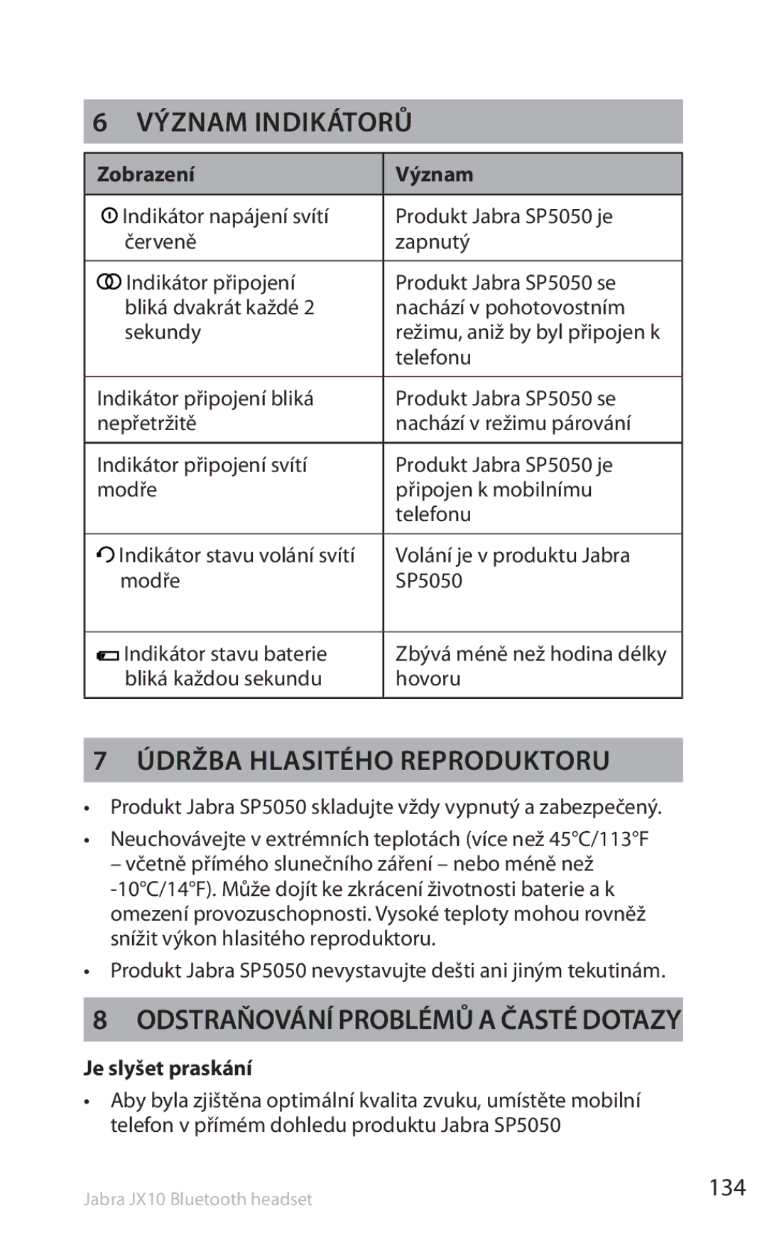 Lennox Hearth SP5050 manual Význam indikátorů, Údržba hlasitého reproduktoru, Odstraňování problémů a časté dotazy, 134 