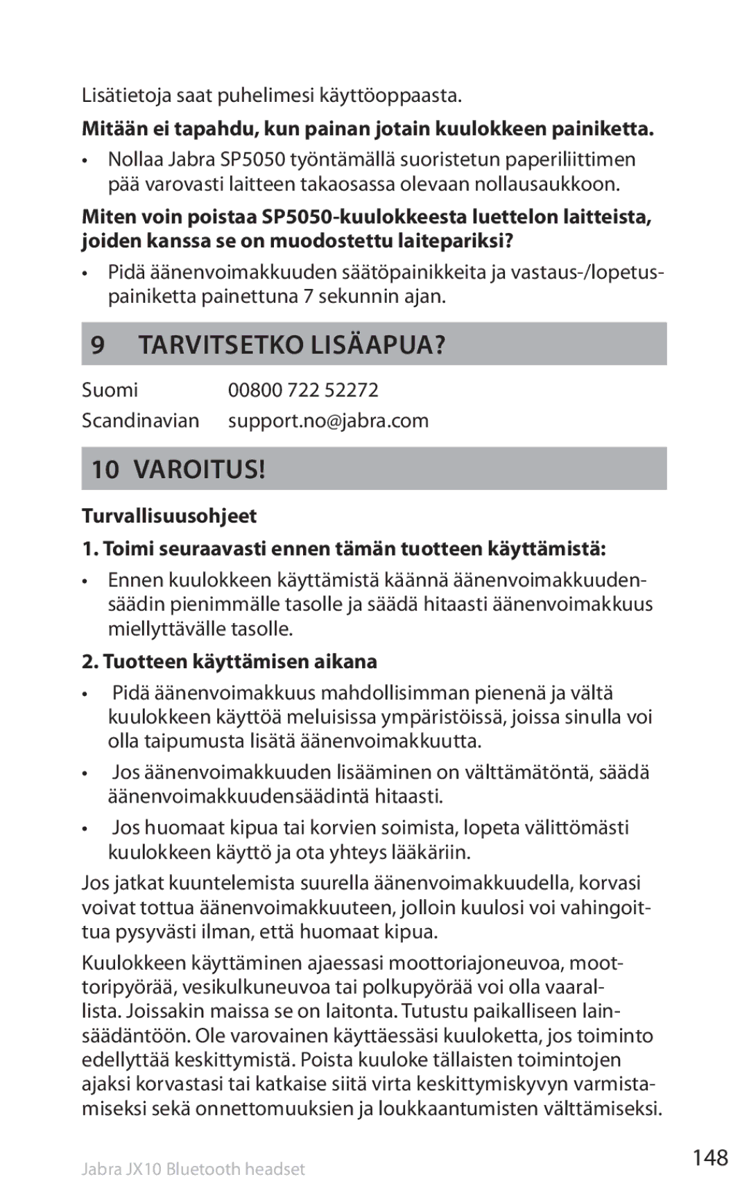 Lennox Hearth SP5050 Tarvitsetko lisäapua?, Varoitus, 148, Mitään ei tapahdu, kun painan jotain kuulokkeen painiketta 