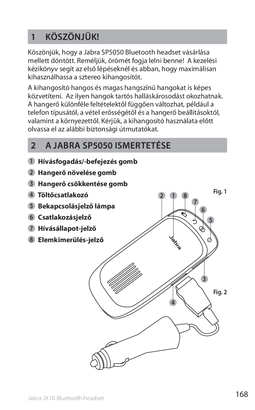 Lennox Hearth manual Köszönjük, Jabra SP5050 ismertetése, 168 