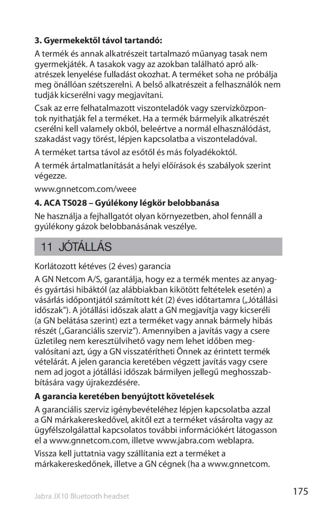 Lennox Hearth SP5050 manual 11 Jótállás, 175, Gyermekektől távol tartandó, ACA TS028 Gyúlékony légkör belobbanása 