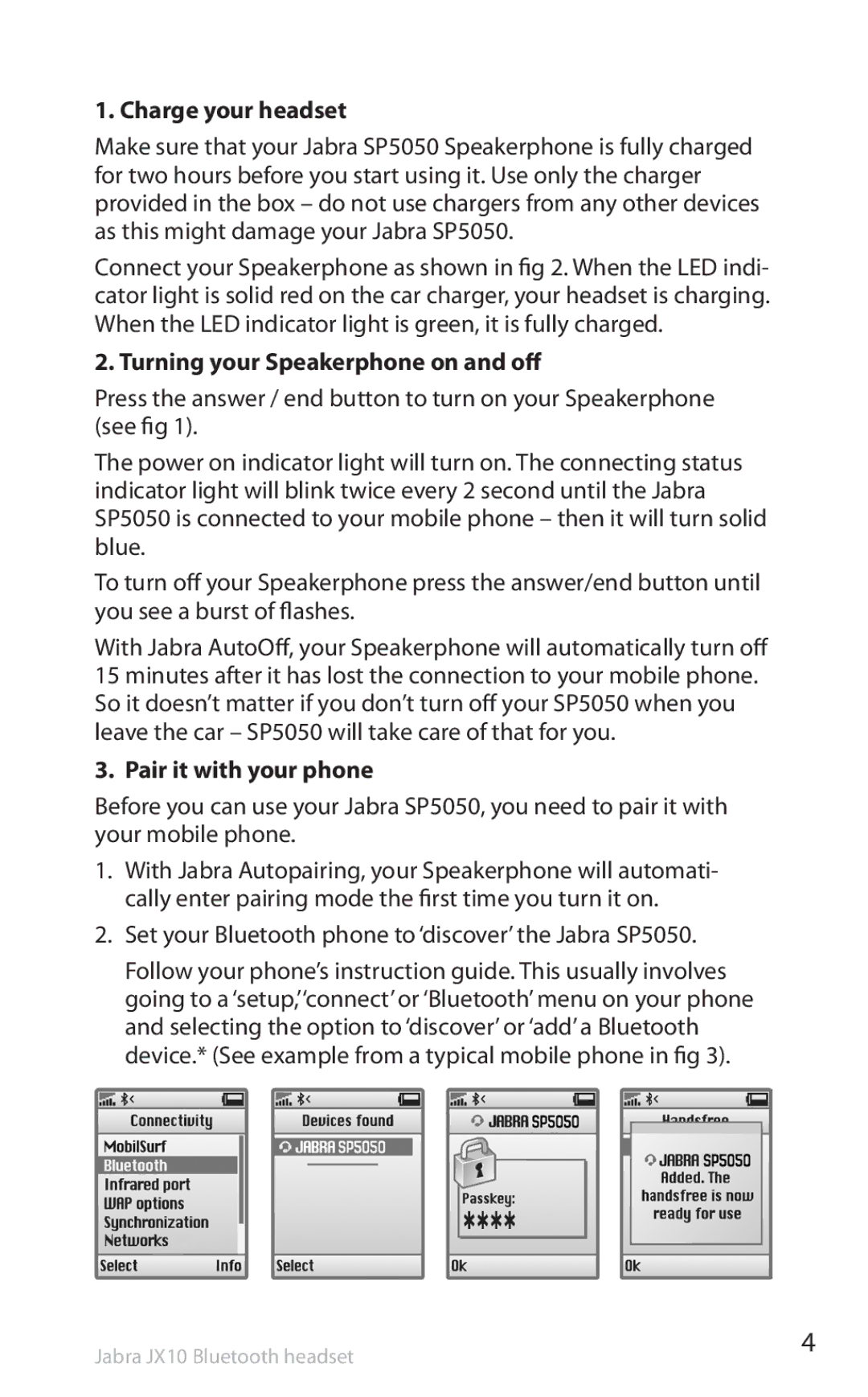 Lennox Hearth SP5050 manual Charge your headset, Turning your Speakerphone on and off, Pair it with your phone 