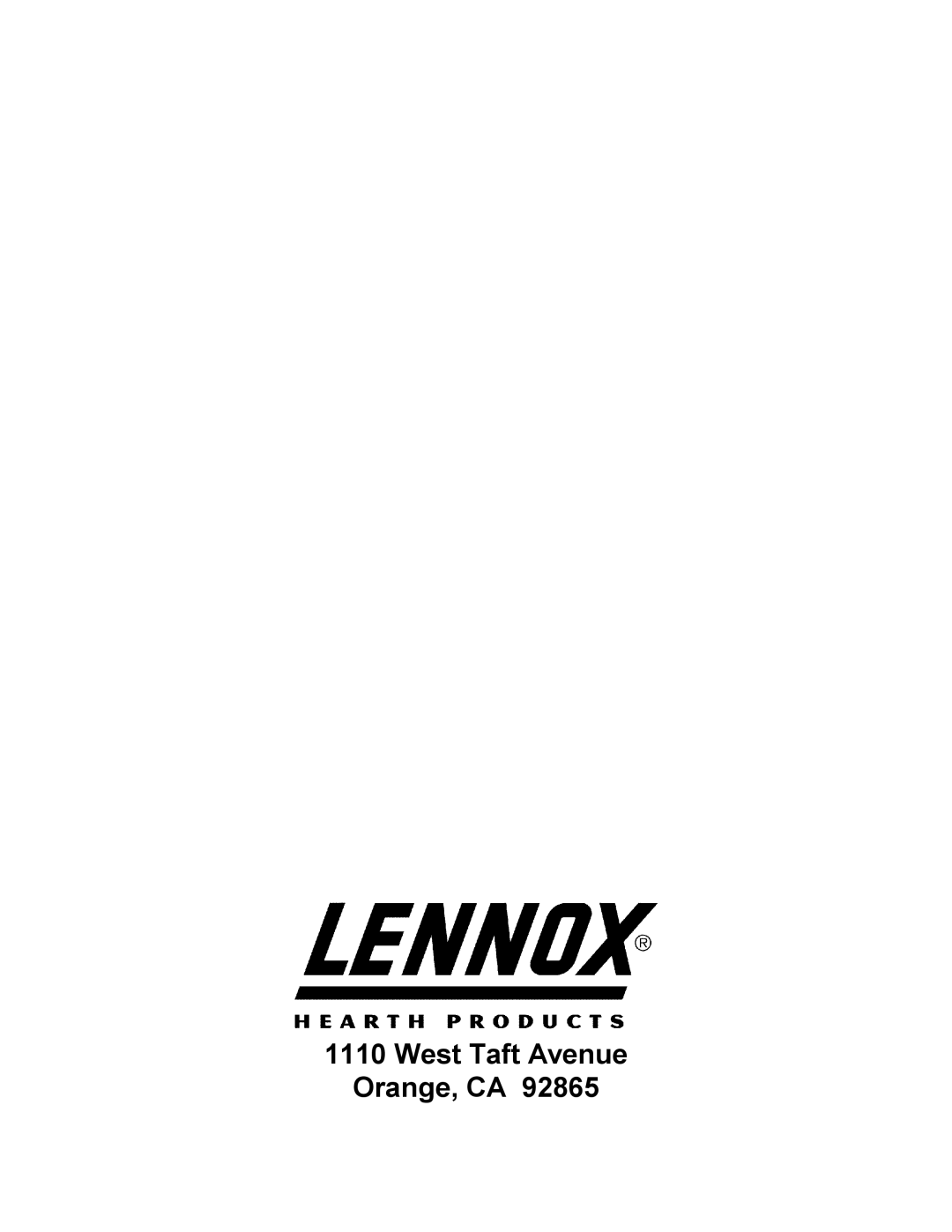 Lennox Hearth T150C operation manual West Taft Avenue Orange, CA 