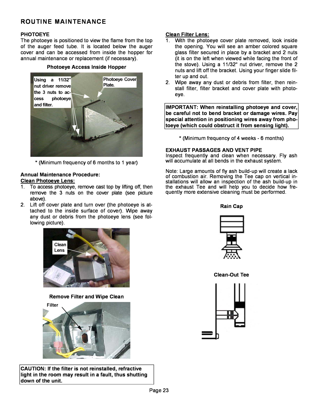 Lennox Hearth T300P operation manual Routine Maintenance, Photoeye Access Inside Hopper, Clean Filter Lens, Rain Cap 