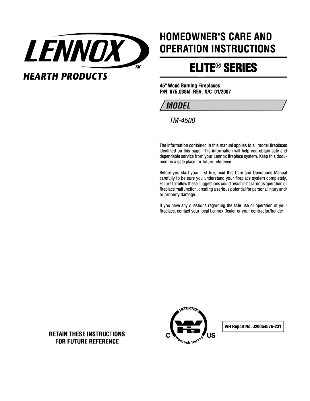 Lennox Hearth TM-4500 manual Retain These Instructions For Future Reference, Wood Burning Fireplaces, Elite Series, Model 