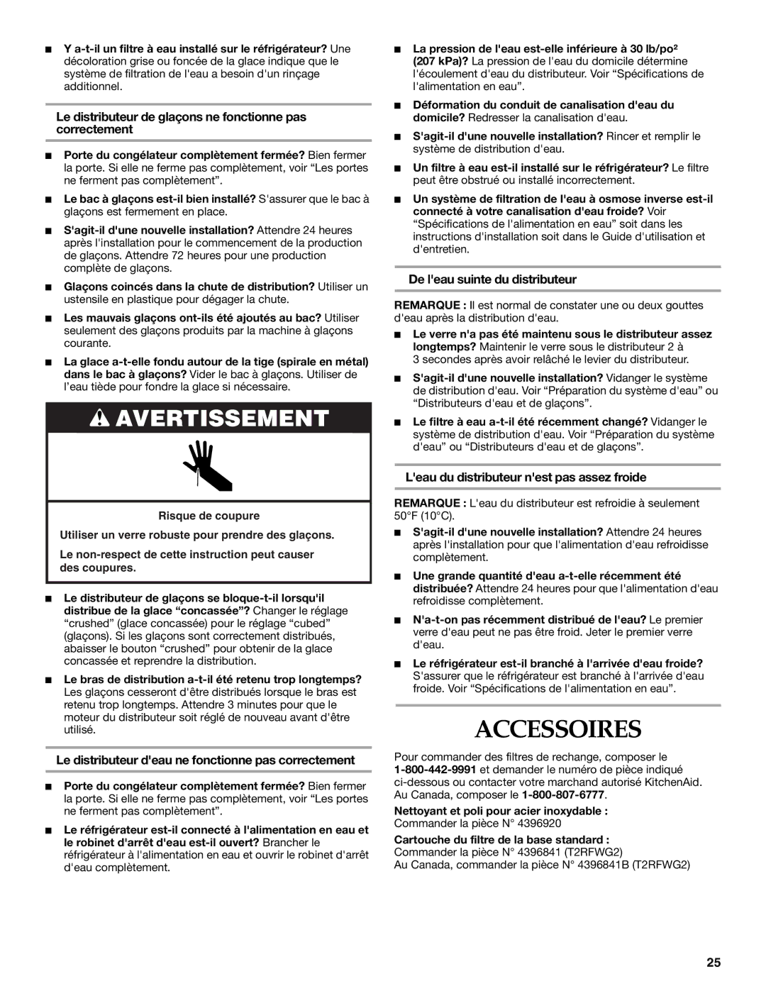 Lennox Hearth W10167098A installation instructions Accessoires, Le distributeur de glaçons ne fonctionne pas correctement 