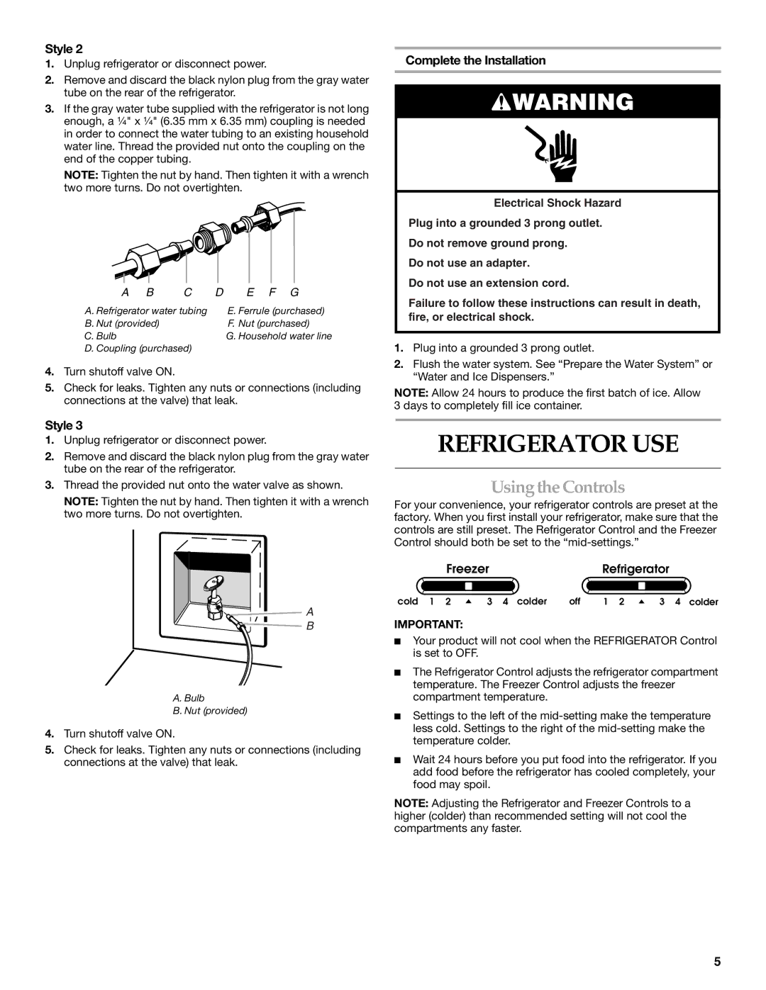 Lennox Hearth W10167098A installation instructions Refrigerator USE, Using the Controls, Complete the Installation 