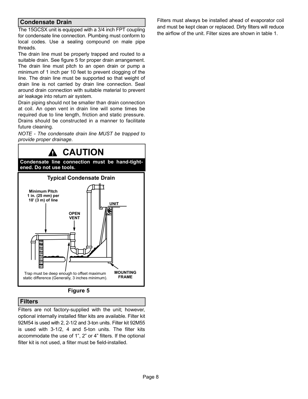 Lennox International Inc 15GCSX, Gas Packaged Units installation instructions Filters, Typical Condensate Drain 