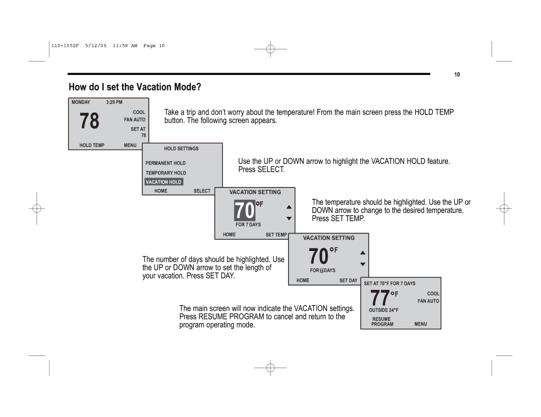 Lennox International Inc 81M27, 81M28, 81M26 user manual 70˚, How do I set the Vacation Mode? 