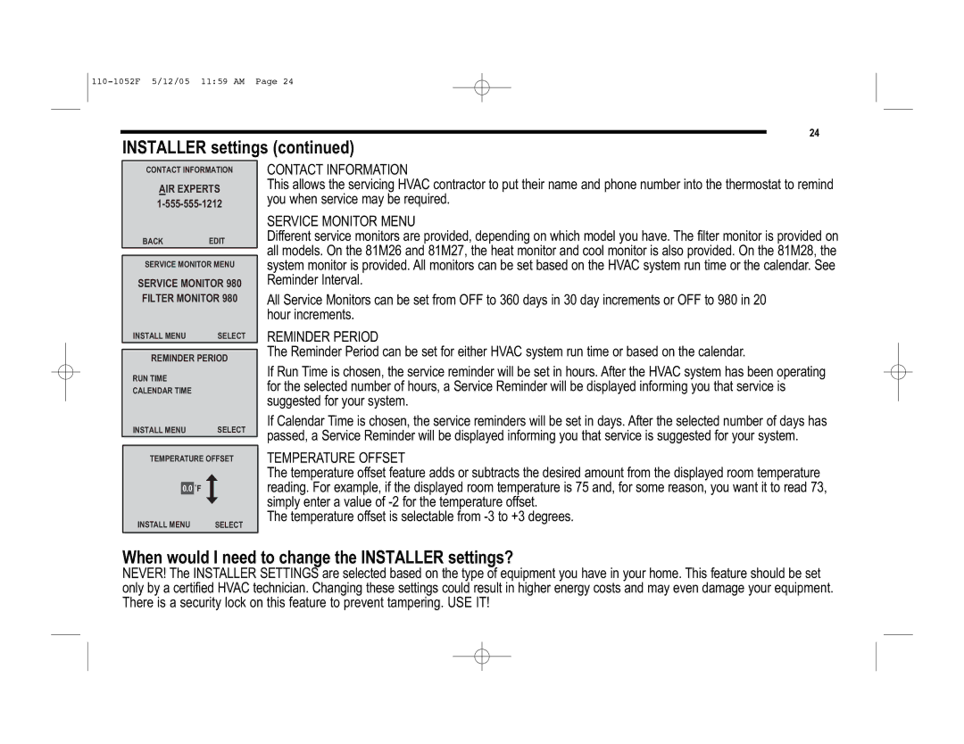 Lennox International Inc 81M28 When would I need to change the Installer settings?, Contact Information, Reminder Period 