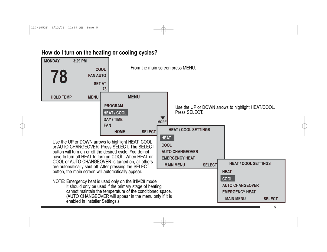 Lennox International Inc 81M26, 81M28, 81M27 user manual How do I turn on the heating or cooling cycles? 