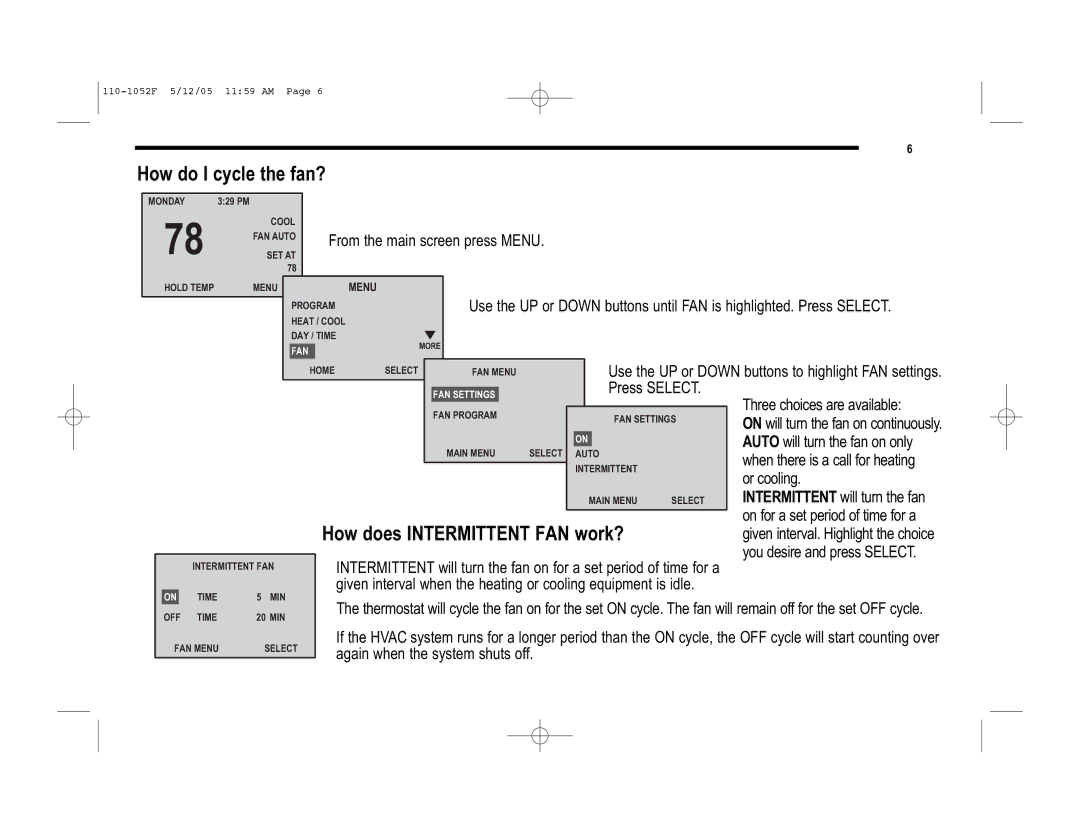 Lennox International Inc 81M28, 81M27, 81M26 user manual How do I cycle the fan?, How does Intermittent FAN work? 