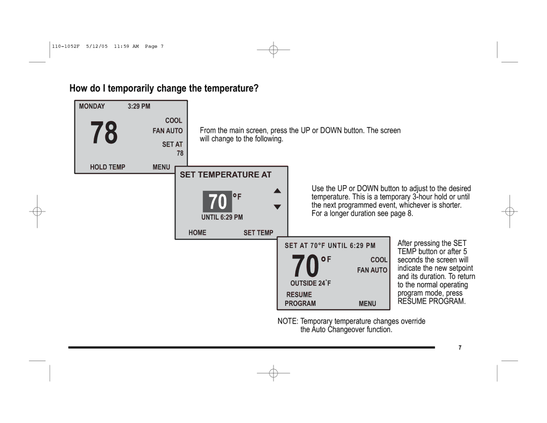 Lennox International Inc 81M27, 81M28, 81M26 user manual How do I temporarily change the temperature?, SET Temperature AT 