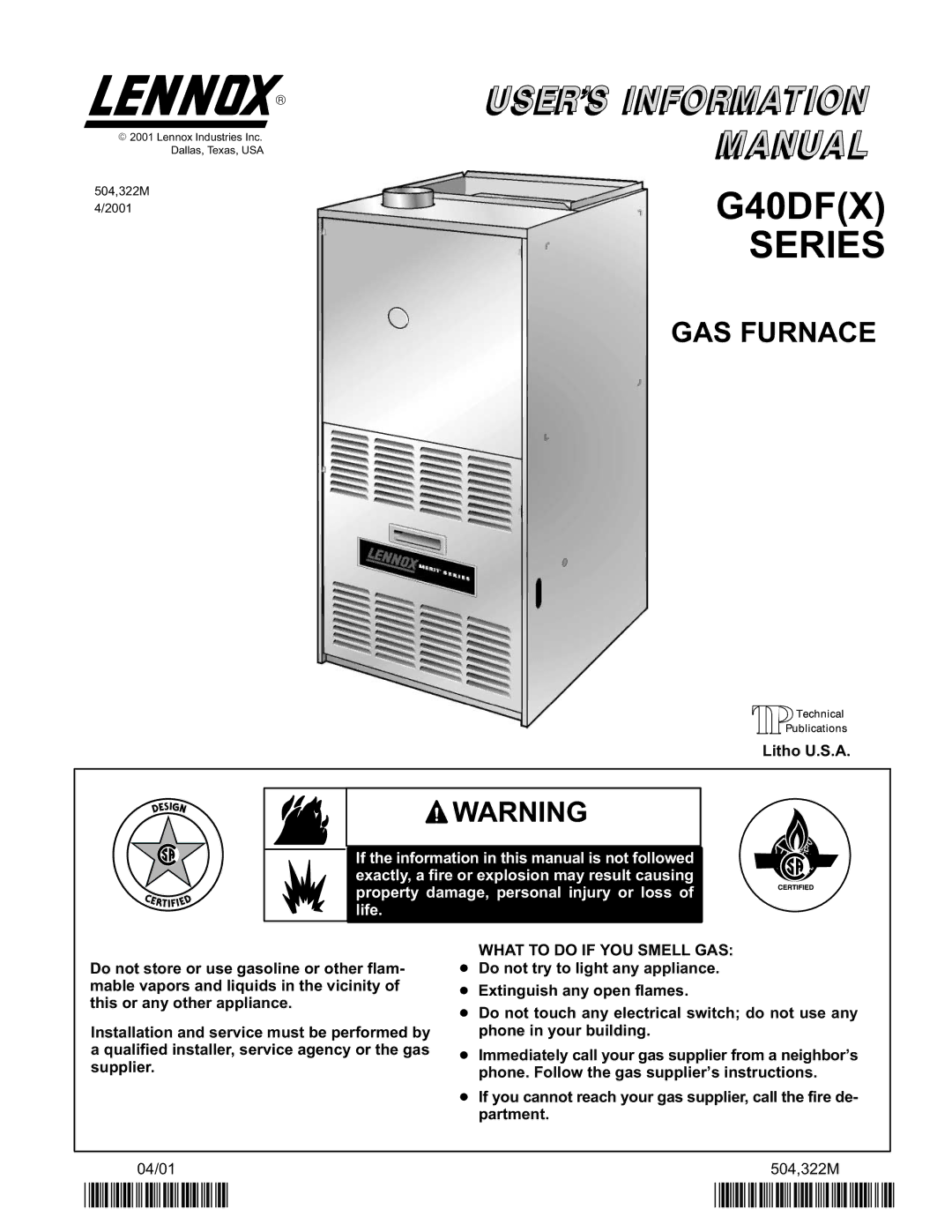 Lennox International Inc G40DF(X) SERIES manual Series, What to do if YOU Smell GAS 