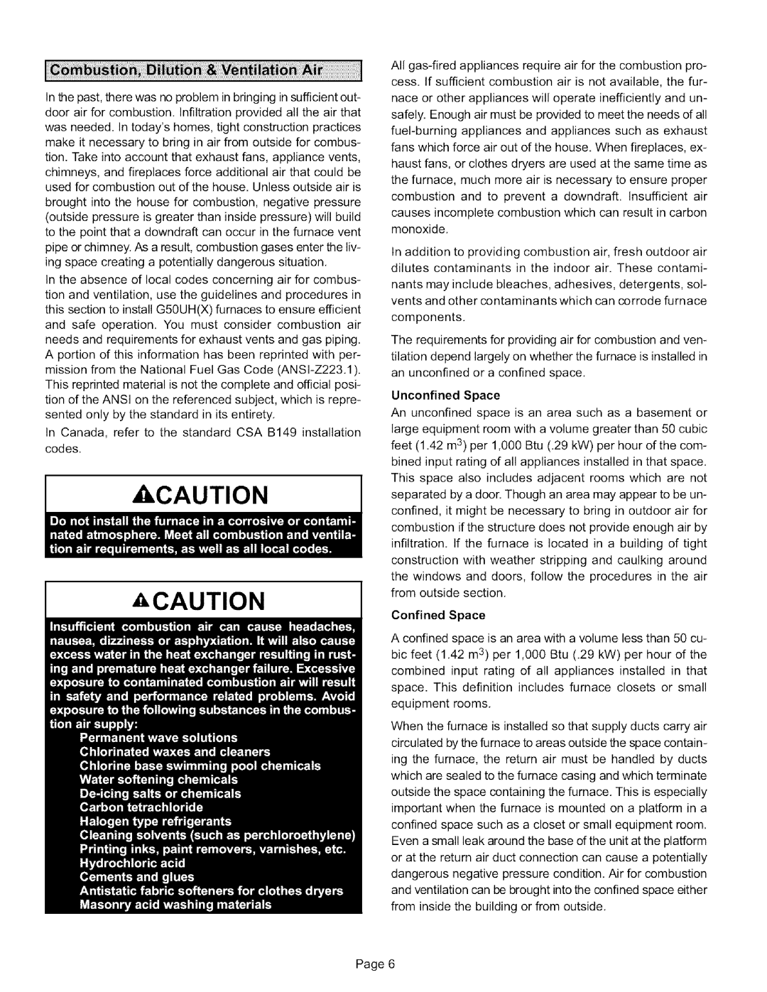 Lennox International Inc G50UH-48C-135, G50UH-48C-110 Acaution, Canada,referto the standardCSAB149installation codes 