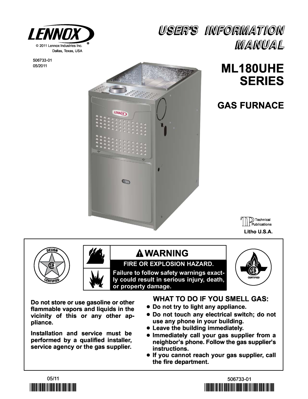 Lennox International Inc manual Gas Furnace, ML180UHE SERIES, 2P0511, P506733-01, What To Do If You Smell Gas 