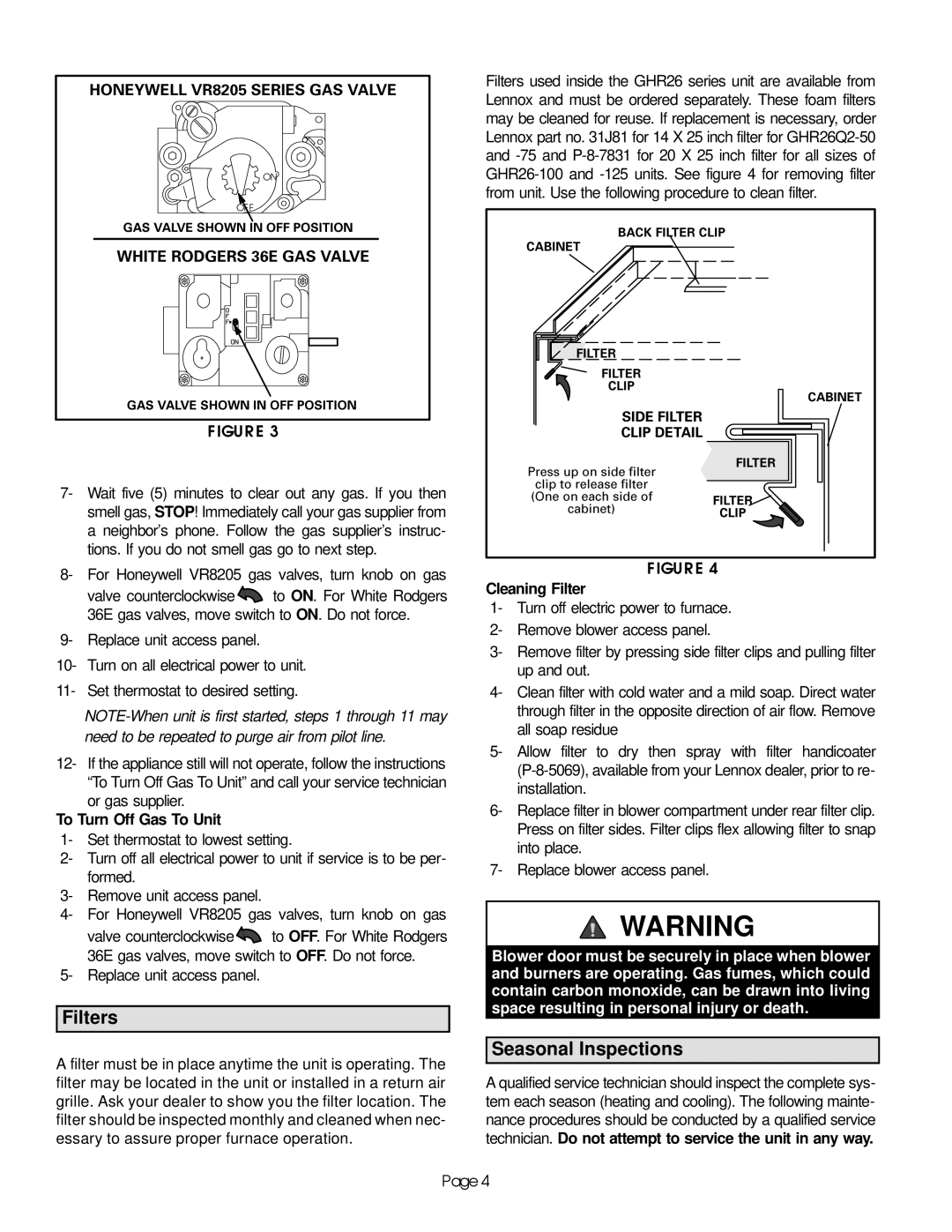 Lennox International Inc GHR26 Filters, Seasonal Inspections, HONEYWELLVR8205SERIESGASVALVE, Whiterodger OFF S36EGASVALVE 