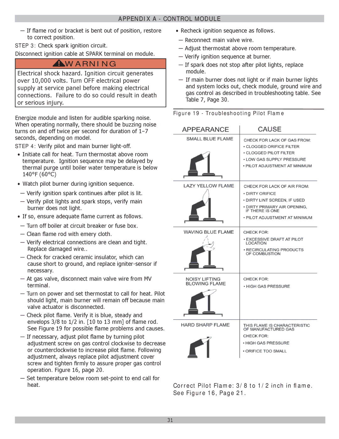 Lennox International Inc GWB8-280E-2 Correct Pilot Flame 3/8 to 1/2 inch in ﬂame. See, Troubleshooting Pilot Flame 