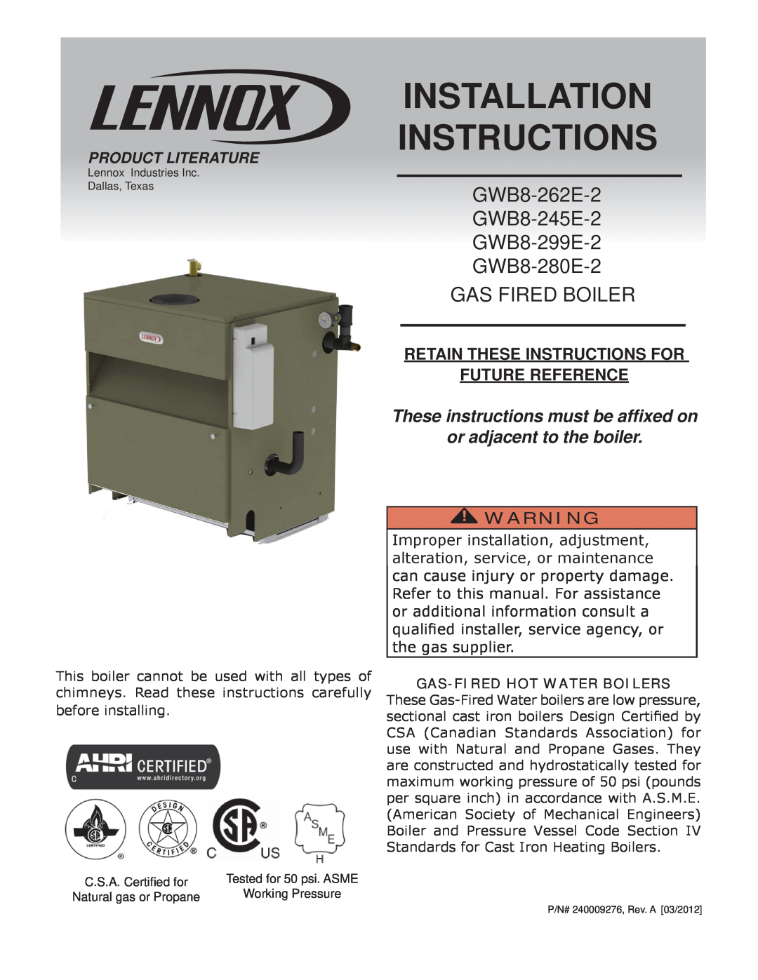 Lennox International Inc GWB8-280E-2, GWB8-262E-2 installation instructions Product Literature, before installing 