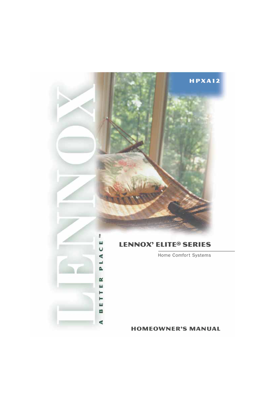 Lennox International Inc HPXA12 owner manual Lennox’ Elite Series 