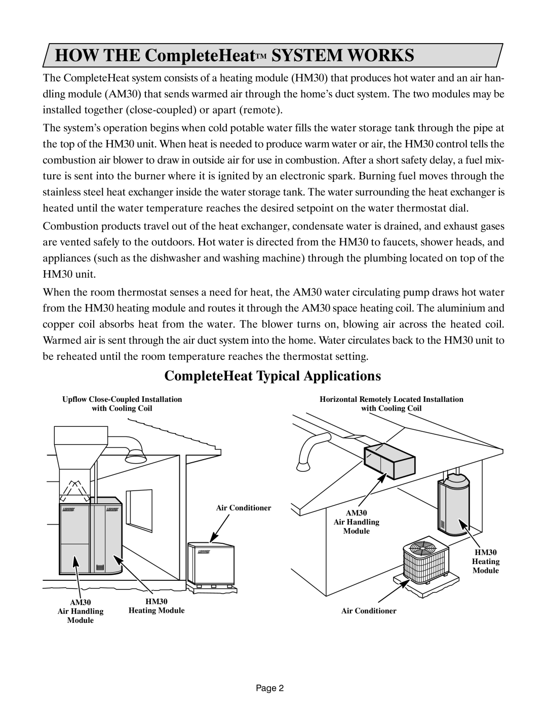 Lennox International Inc Lennox CompleteHeatTM COMBINATION HEATING SYSTEM manual HOW the CompleteHeatTM System Works 