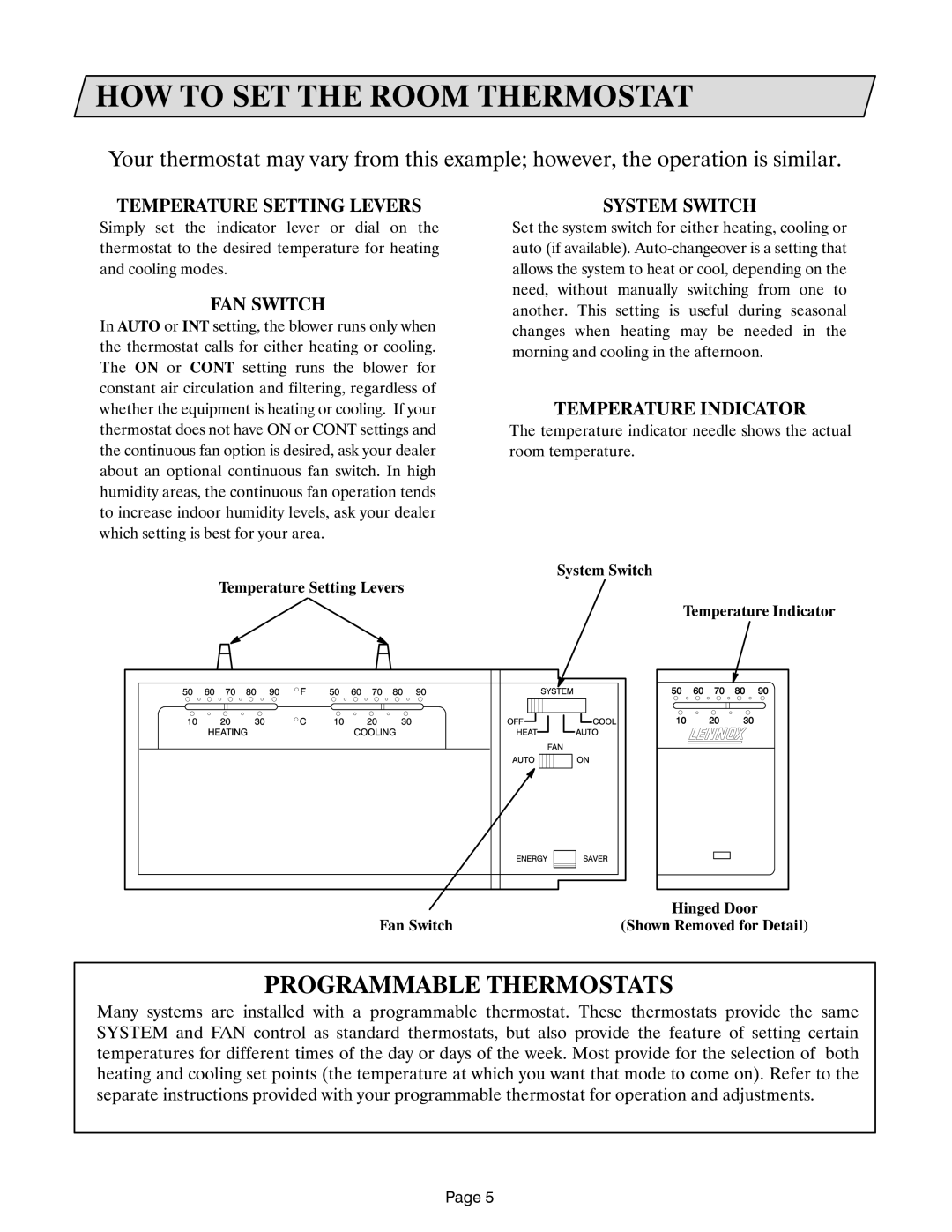 Lennox International Inc Lennox CompleteHeatTM COMBINATION HEATING SYSTEM manual HOW to SET the Room Thermostat 