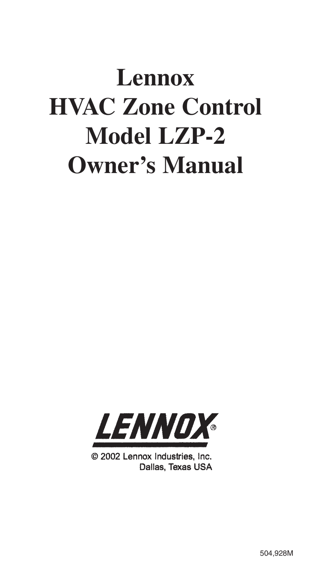 Lennox International Inc owner manual Lennox HVAC Zone Control Model LZP-2, 504,928M 