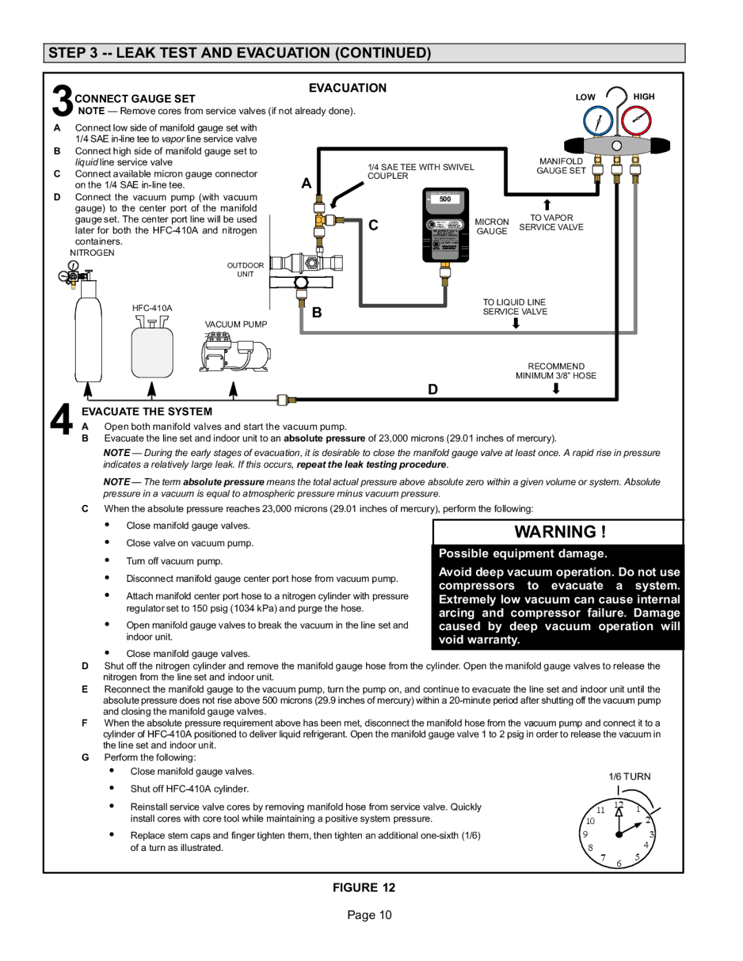 Lennox International Inc 506945-01 Evacuation, Open both manifold valves and start the vacuum pump 