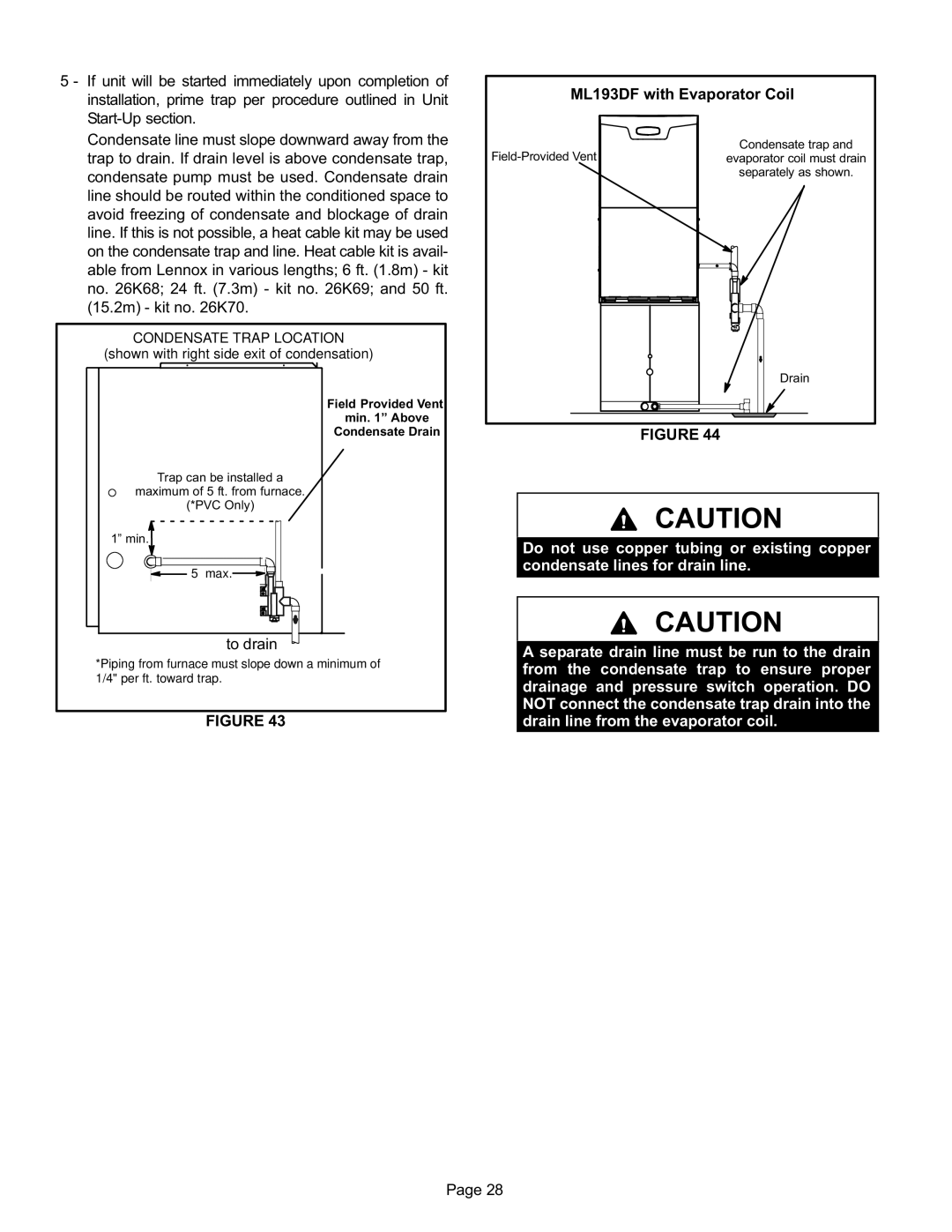 Lennox International Inc MERIT SERIES GAS FURNACE DOWNFLOW AIR DISCHARGE ML193DF with Evaporator Coil, To drain 