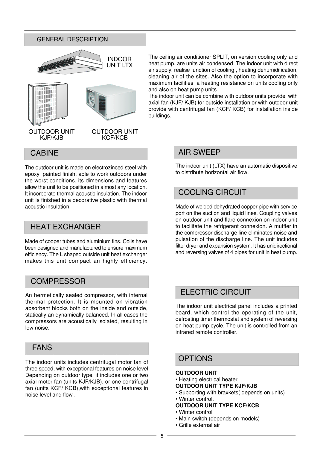 Lennox International Inc WING manual General Description Indoor Unit LTX, Outdoor Unit KJF/KJB, Outdoor Unit Type KJF/KJB 