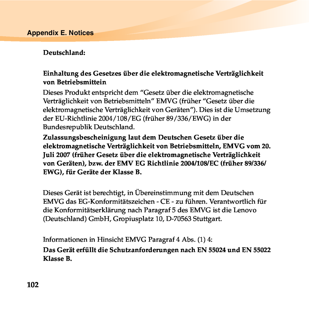 Lenovo 06472BU manual Appendix E. Notices, Deutschland 
