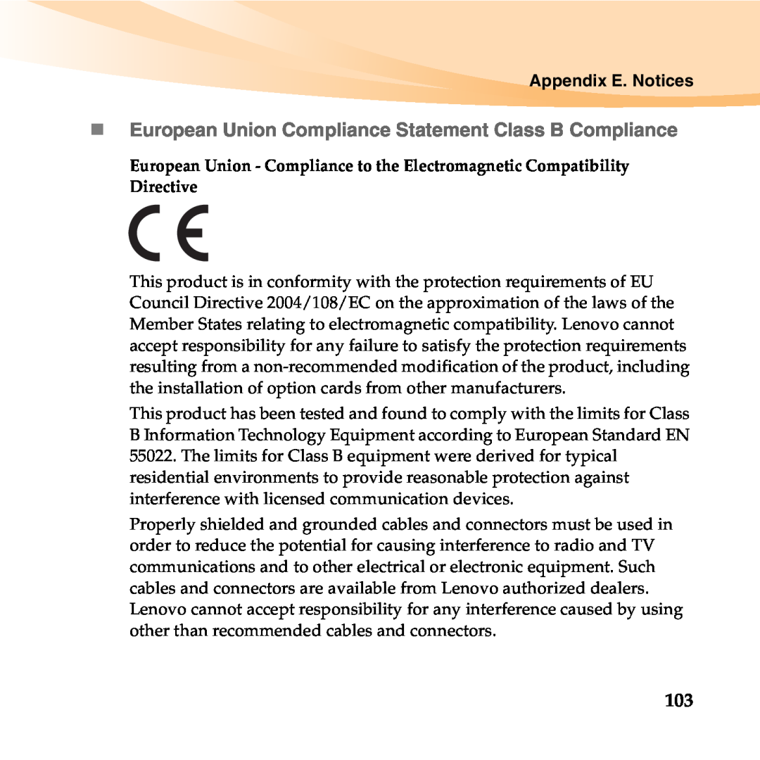 Lenovo 06472BU manual „ European Union Compliance Statement Class B Compliance, Appendix E. Notices 
