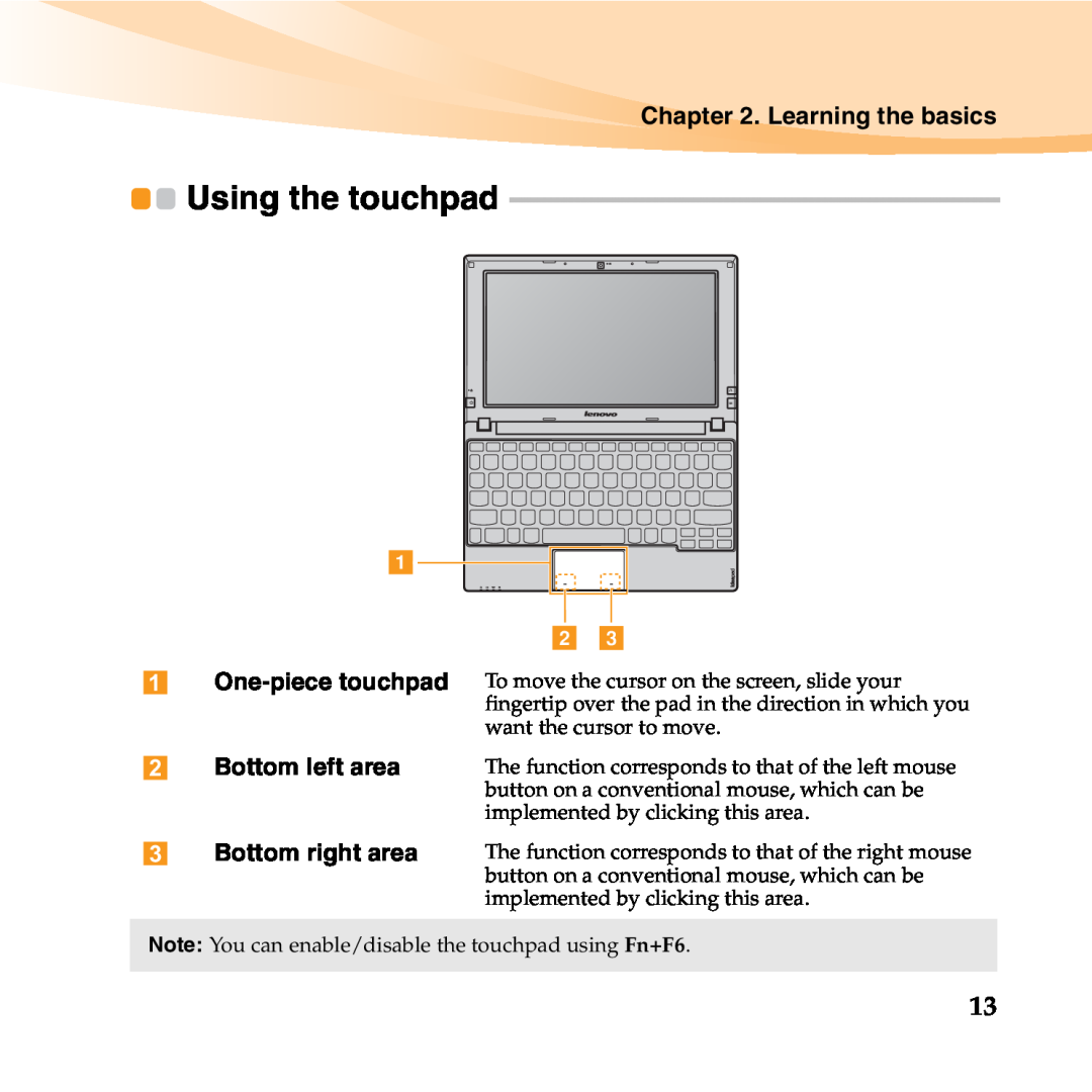 Lenovo 06472BU manual Using the touchpad, Learning the basics, One-piece touchpad, Bottom left area, Bottom right area 