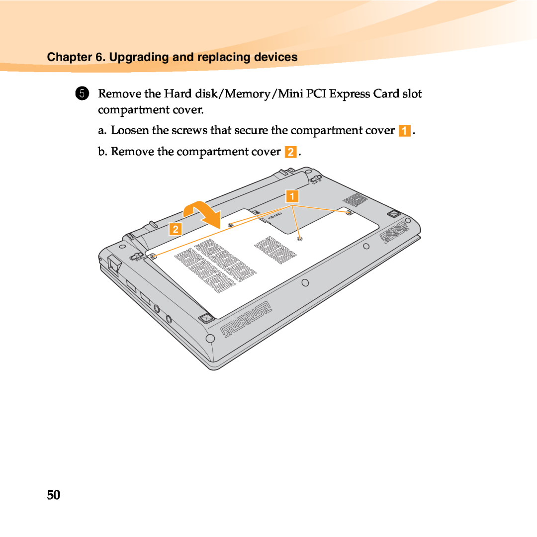 Lenovo 06472BU Upgrading and replacing devices, Remove the Hard disk/Memory/Mini PCI Express Card slot compartment cover 