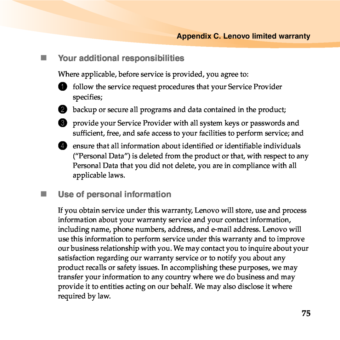 Lenovo 06472BU „ Your additional responsibilities, „ Use of personal information, Appendix C. Lenovo limited warranty 