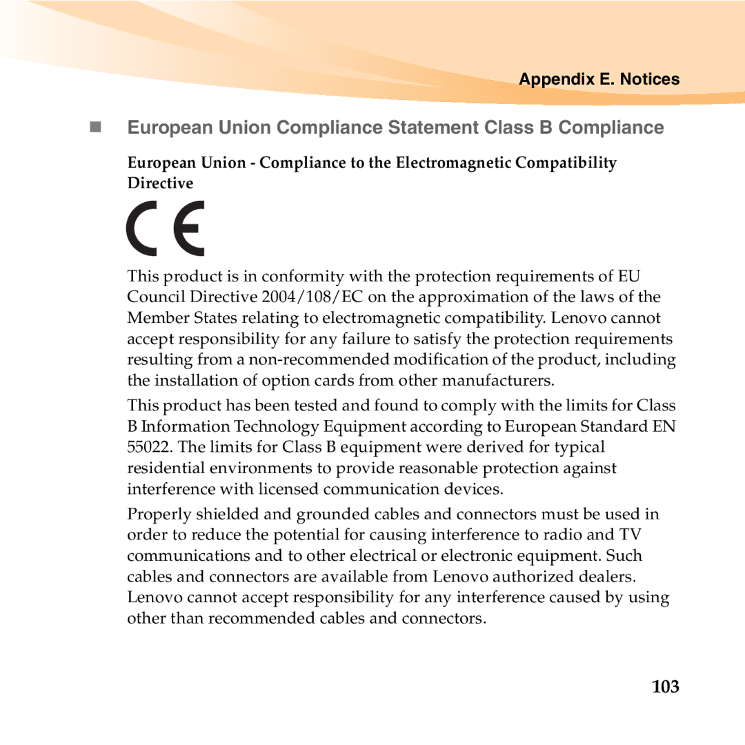 Lenovo 06472BU manual „ European Union Compliance Statement Class B Compliance 