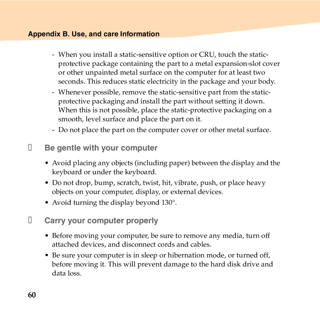 Lenovo 06472BU manual „ Be gentle with your computer, „ Carry your computer properly 