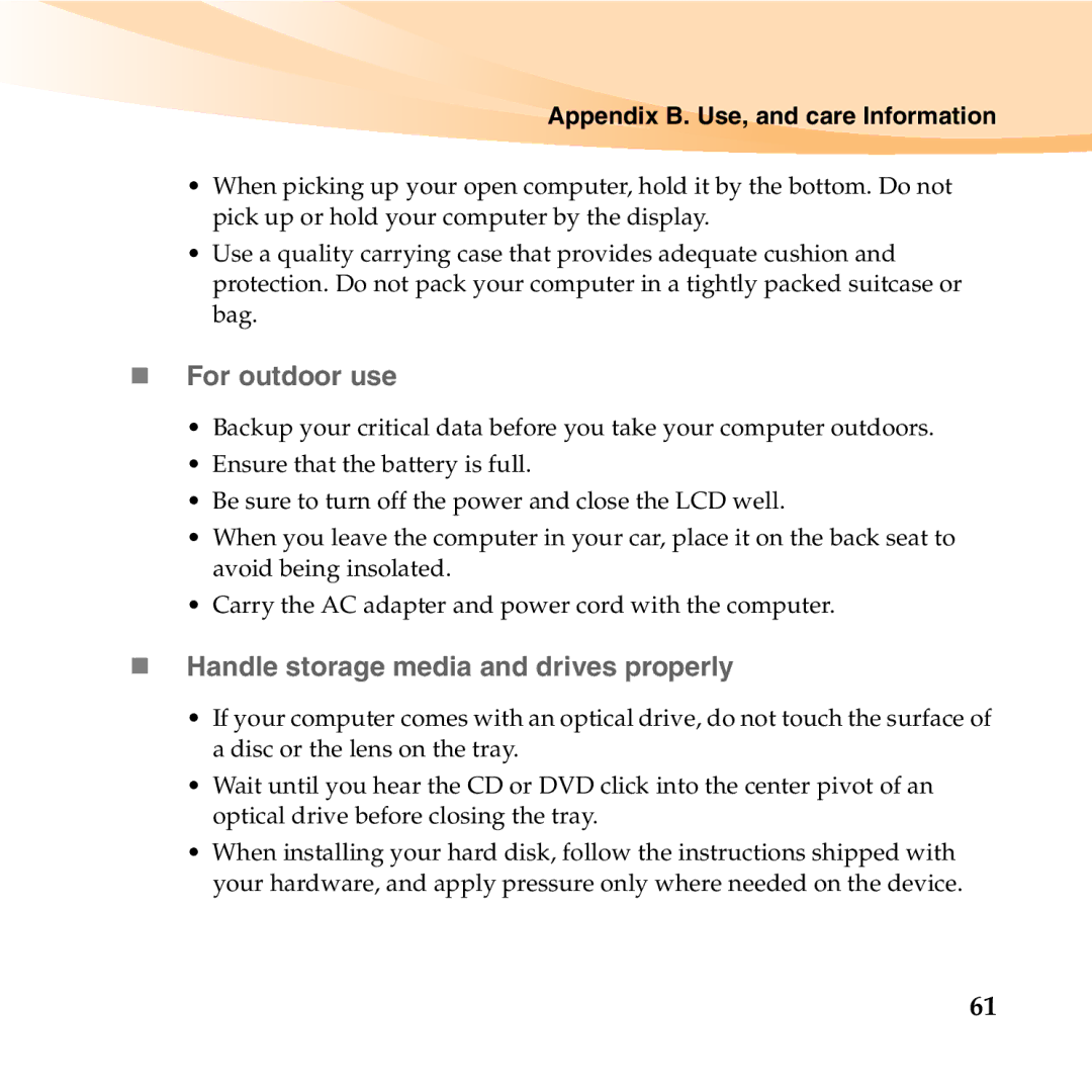 Lenovo 06472BU manual „ For outdoor use, „ Handle storage media and drives properly 